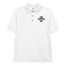 This Is The Way (Black Lettering) - Embroidered Polo Shirt