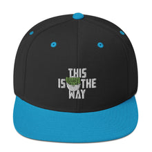 This Is The Way (White Lettering) - Snapback Hat