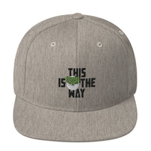 This Is The Way (Black Lettering) - Snapback Hat