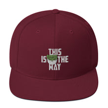 This Is The Way (White Lettering) - Snapback Hat