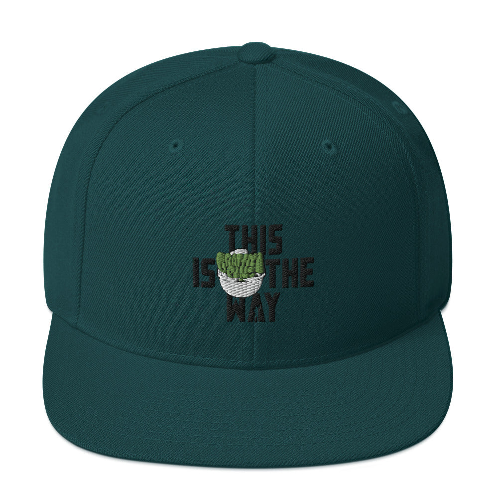 This Is The Way (Black Lettering) - Snapback Hat