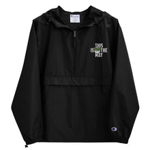 This Is The Way (White Lettering) - Embroidered Champion Packable Jacket