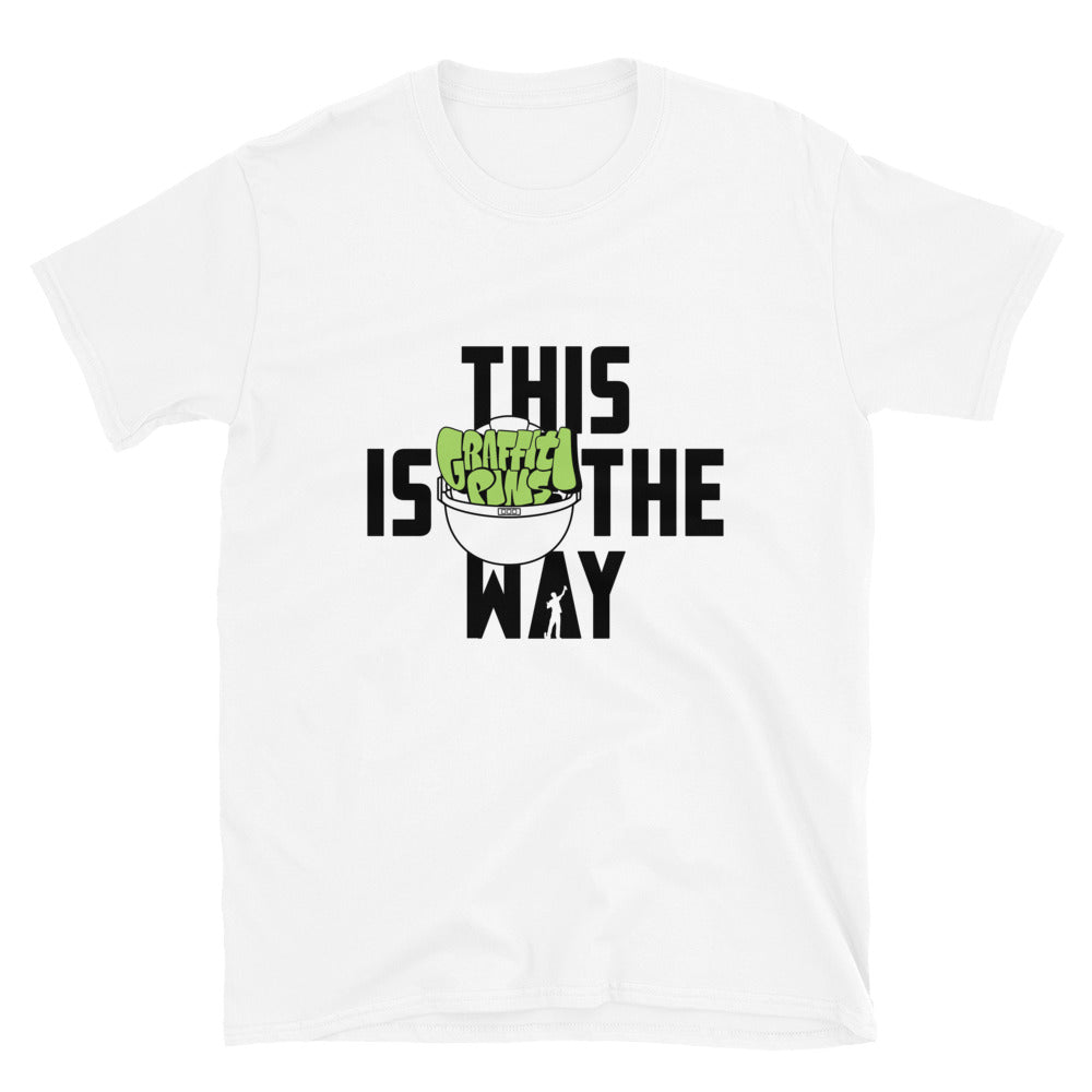 This Is The Way (Black Lettering) - Short-Sleeve Unisex T-Shirt