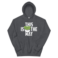 This Is The Way (White Lettering) - Unisex Hoodie