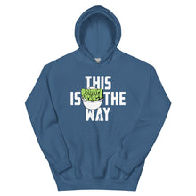 This Is The Way (White Lettering) - Unisex Hoodie