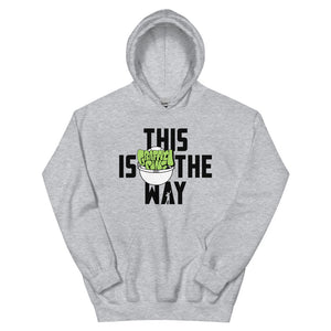 This Is The Way (Black Lettering) - Unisex Hoodie