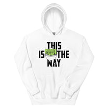 This Is The Way (Black Lettering) - Unisex Hoodie