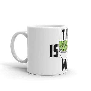 This Is The Way - White Glossy Mug
