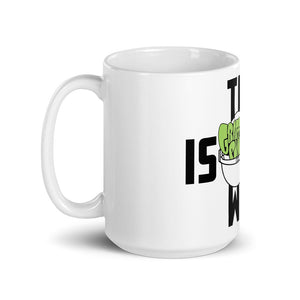 This Is The Way - White Glossy Mug